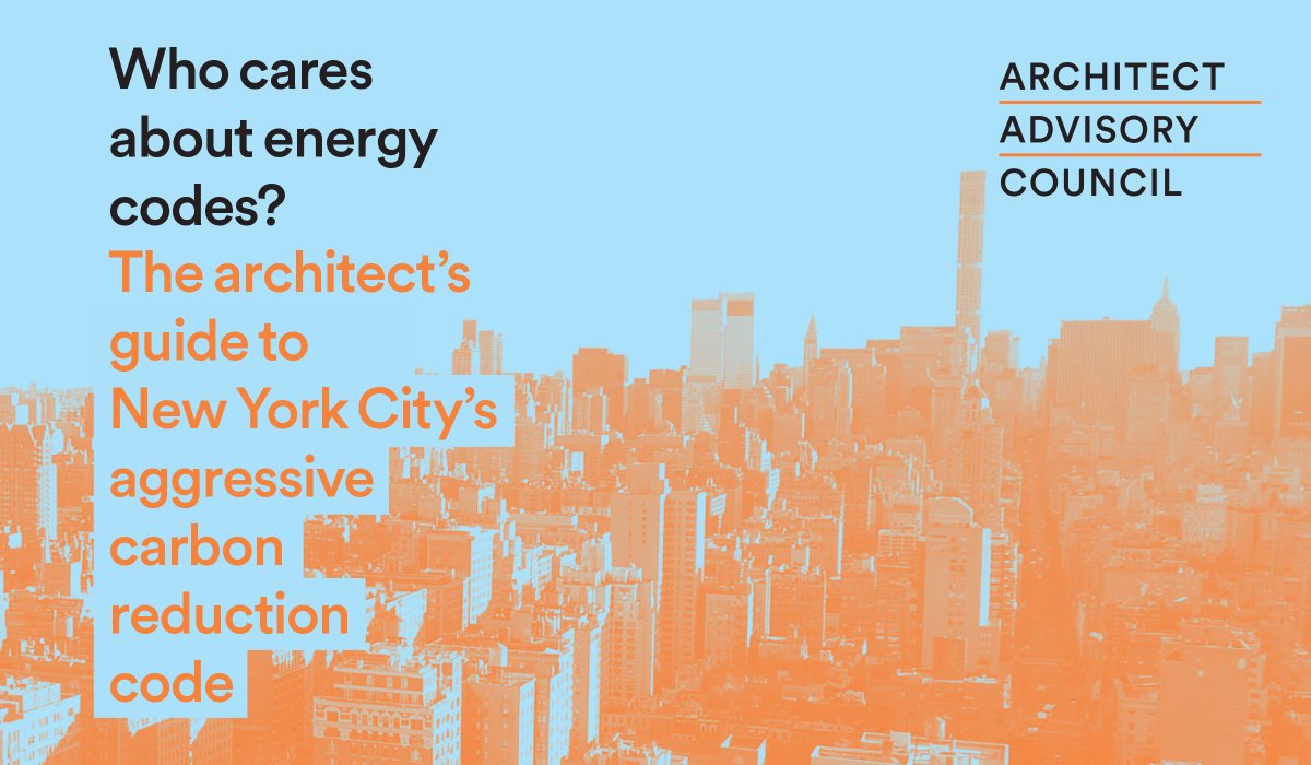 Who Cares About Energy Codes? Architect’s Guide to NYC’s Carbon Reduction Code