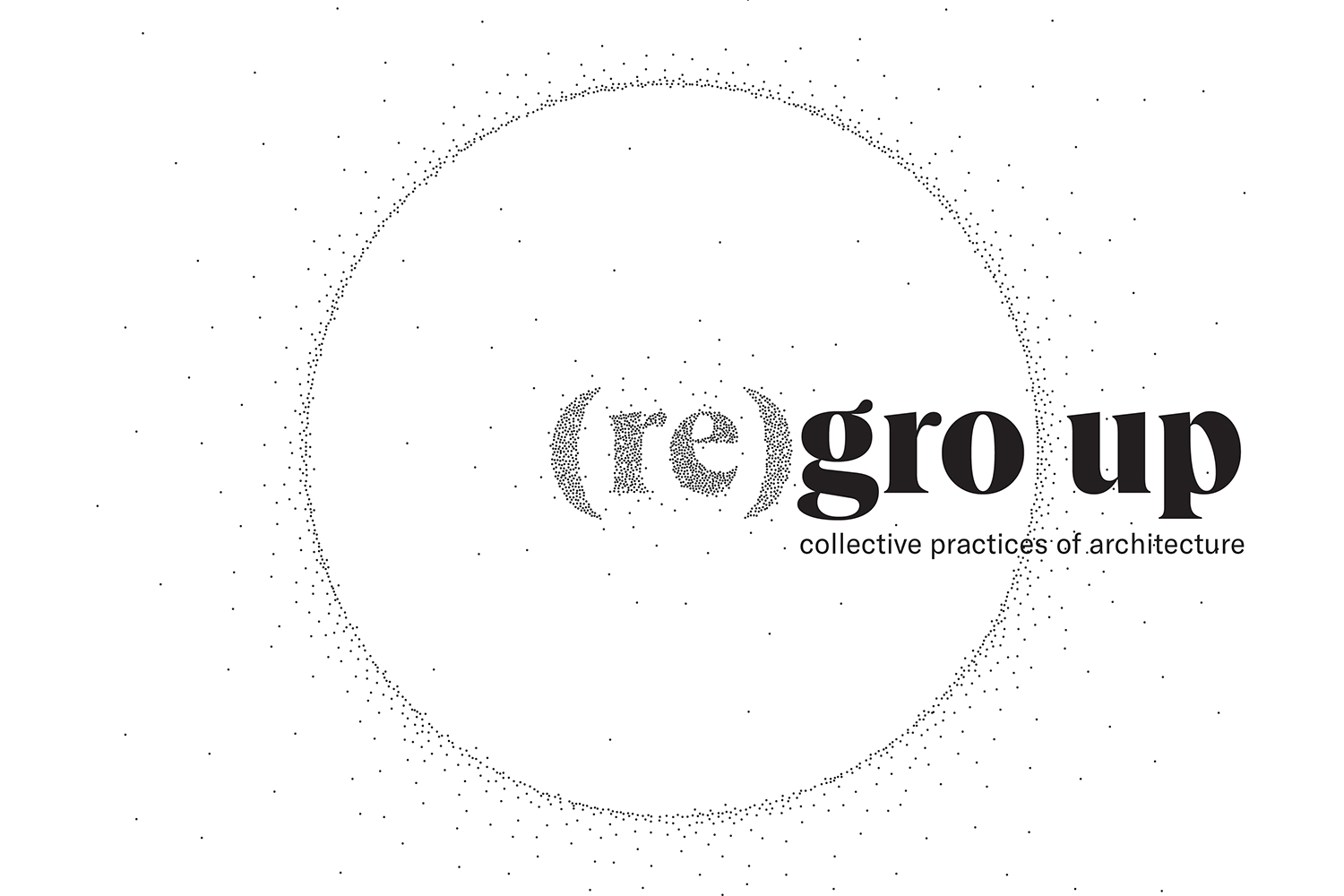 re(group): collective practices of architecture promotional graphic