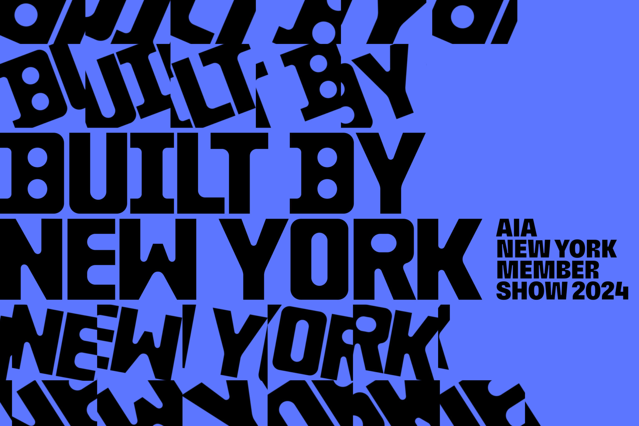 Promotional graphic for Built by New York Member Show