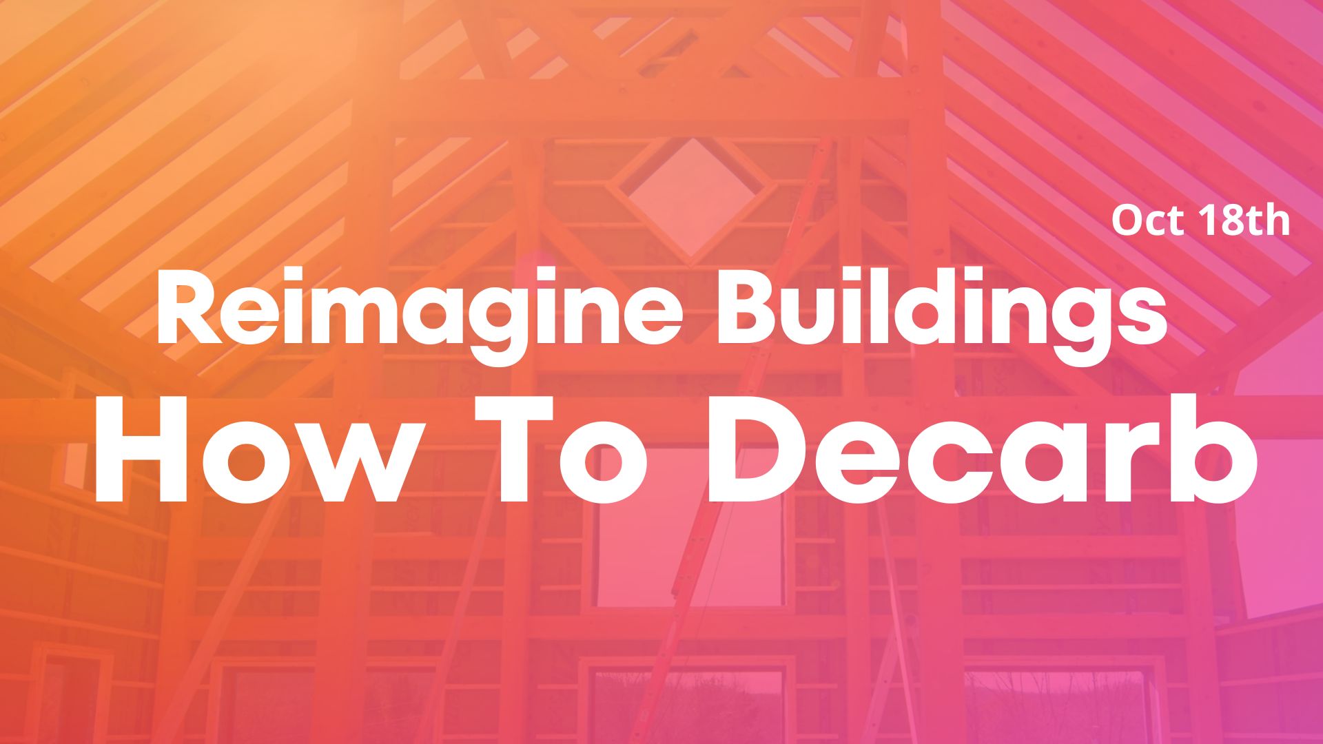 Reimagine Buildings How to Decarb promotional graphic