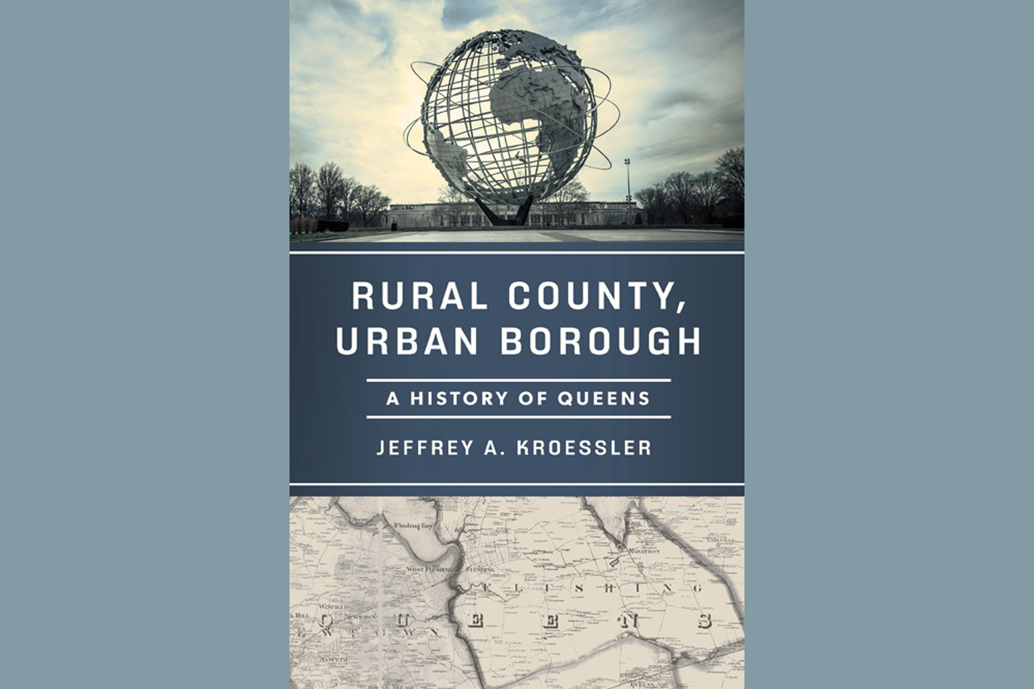Image of the Rural County, Urban Borough: History of Queens book cover