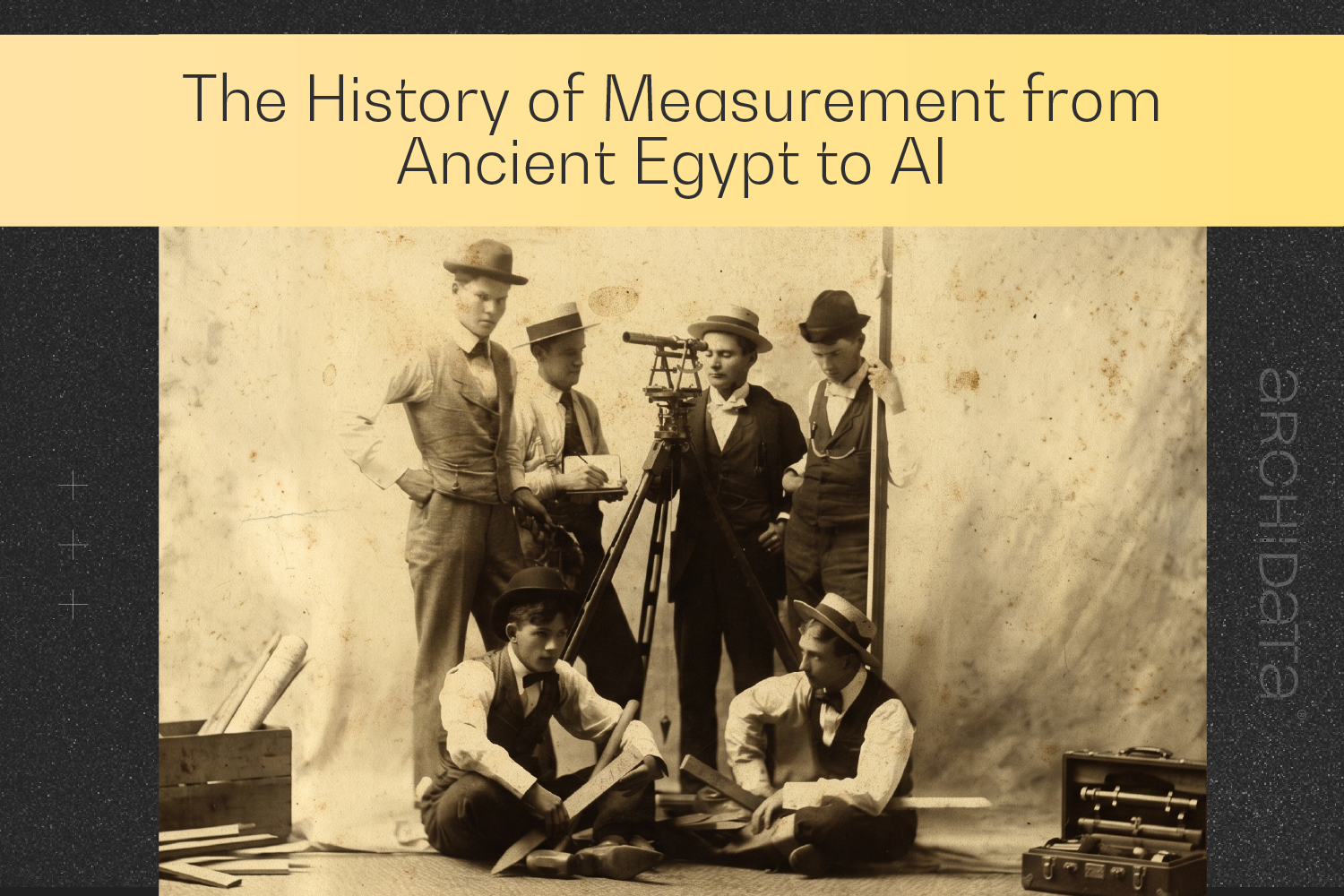Archidata The History Of Measurement From Ancient Egypt To AI 1500x1000 1 (1)
