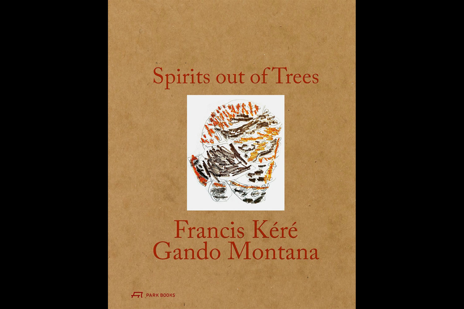 Francis Kere Spirits Out of Trees book cover